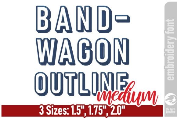 Bold and Clean: Bandwagon Outline Embroidery Font - M