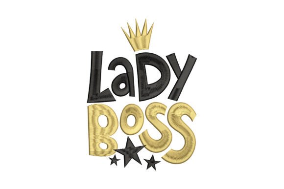 Lady Boss: A Bold and Empowering Embroidery Design