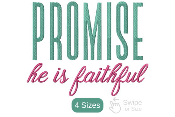 Promise He is Faithful Design for Faith-Inspired Embroidery