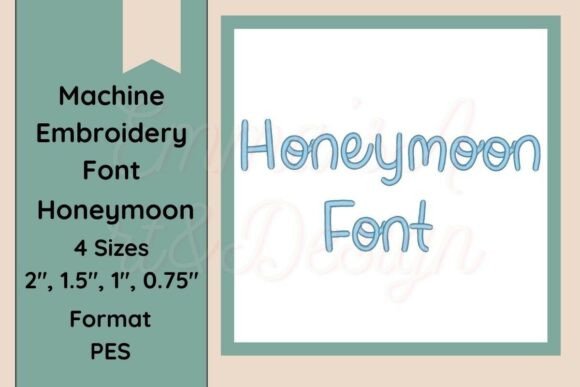 Review: Honeymoon Machine Embroidery Font PES